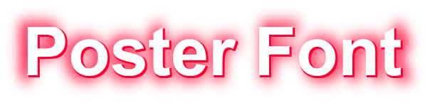 Poster Font text with white-outline-red-shadow-red effect